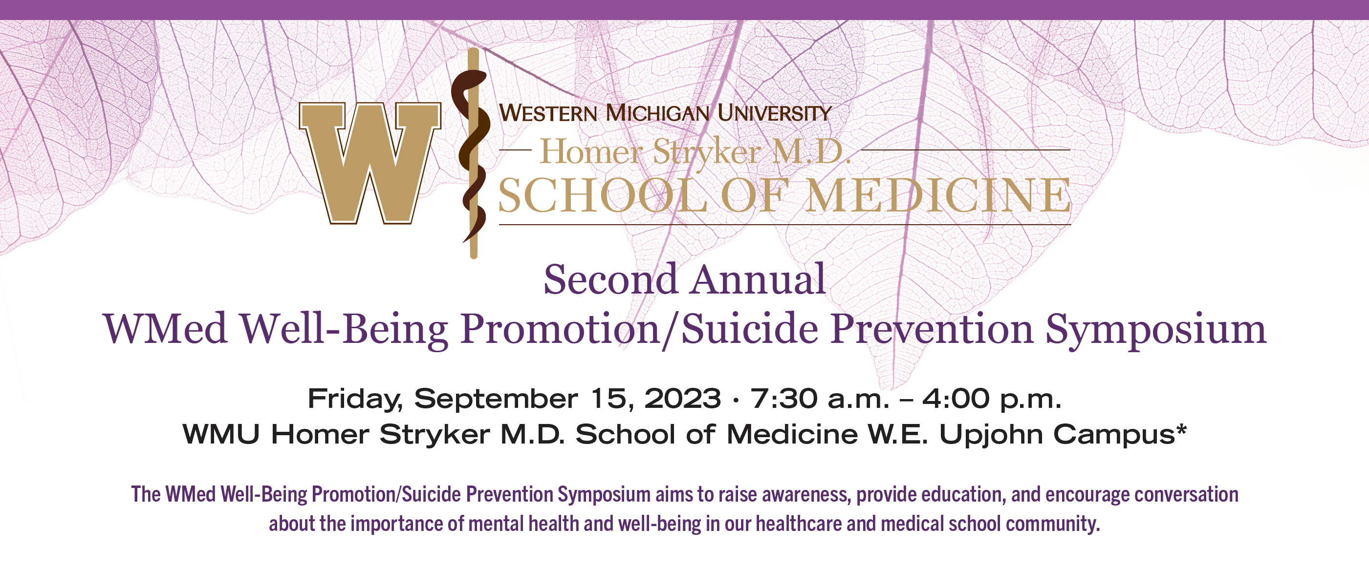Second Annual WMed Well-Being Promotion/Suicide Prevention Symposium