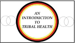 Introduction to Tribal Medicine Course